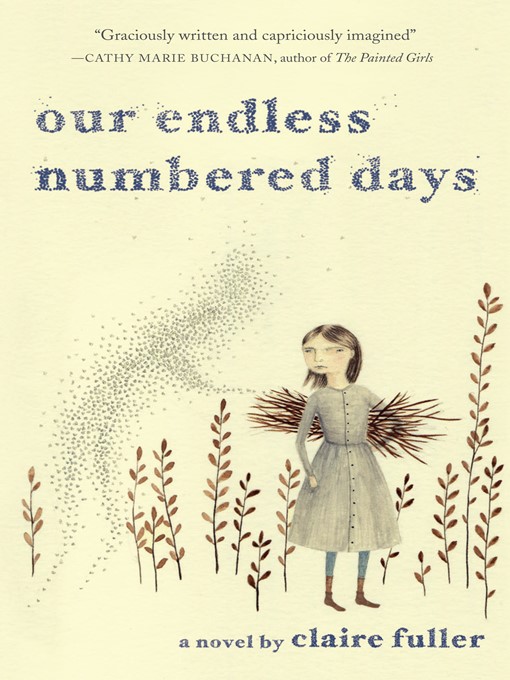 Title details for Our Endless Numbered Days by Claire Fuller - Wait list